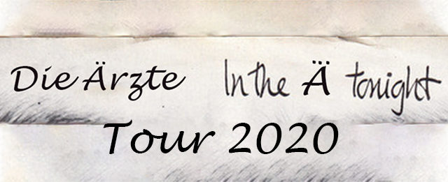 Best Tour-Name ever: Die Ärzte gehen 2020 mit neuem Album auf Tour. Am 20.11.2020 in Stuttgart in der Schleyerhalle